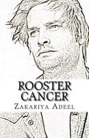 Rooster Cancer: The Combined Astrology Series 1548979996 Book Cover