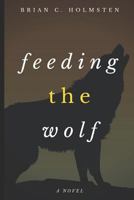 Feeding the Wolf 1719916691 Book Cover