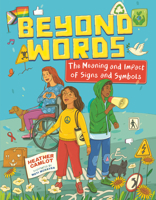 Beyond Words: The Meaning and Impact of Signs and Symbols (Orca Think, 23) 1459840925 Book Cover