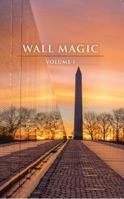 Wall Magic: Volume 1 099829330X Book Cover