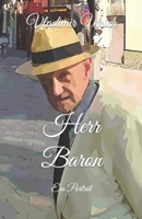 Herr Baron: Ein Portr�t 1727636503 Book Cover