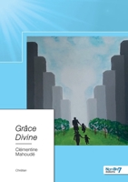 Grâce Divine 2381532269 Book Cover