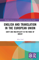 English and Translation in the European Union: Unity and Multiplicity in the Wake of Brexit 0367244918 Book Cover