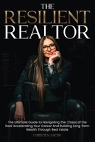 The Resilient Realtor B0H7FG5MK1 Book Cover