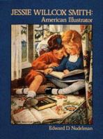 Jessie Willcox Smith: American Illustrator 0882897861 Book Cover