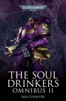 The Soul Drinkers Omnibus: Volume 2 1804070041 Book Cover