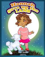 Hannah Gave Up The Lamb 1717582397 Book Cover