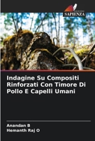 Indagine Su Compositi Rinforzati Con Timore Di Pollo E Capelli Umani (Italian Edition) 6207674316 Book Cover