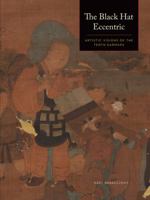 The Tenth Karmapa: Tibet's Eccentric Master Revealed 0977213102 Book Cover