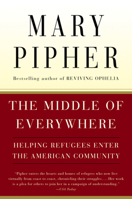 The Middle of Everywhere: Helping Refugees Enter the American Community 0156027372 Book Cover