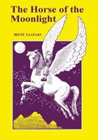 The Horse of the Moonlight 0853981116 Book Cover