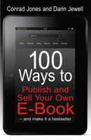 100 Ways to Publish and Sell Your Own e-book 1845285077 Book Cover