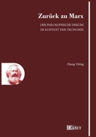 Zurück zu Marx: Der philosophische Diskurs im Kontext der Ökonomie (German Edition) 6057693086 Book Cover