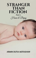 STRANGER THAN FICTION- Part 1 1639205365 Book Cover