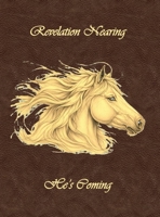 Revelation Nearing: He's Coming B0H21HKP3Q Book Cover