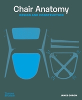 Chair Anatomy: Design and Construction 0500297029 Book Cover