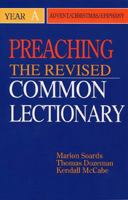 Preaching the Revised Common Lectionary Year A: Advent, Christmas, Epiphany (Preaching the Revised Common Lectionary Series) 068733800X Book Cover