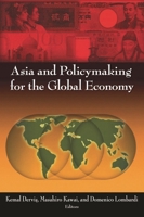 Asia and Policymaking for the Global Economy 0815704216 Book Cover