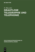 Drahtlose Telegraphie und Telephonie (German Edition) 3486734989 Book Cover