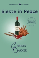 Sieste in Peace (Dyslexia Friendly): an artful pageturner of a cozy mystery 1916998097 Book Cover