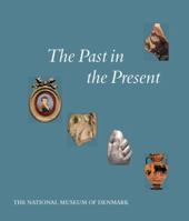 The Past in the Present 8789438094 Book Cover