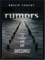Rumors of Another World: What on Earth Are We Missing?
