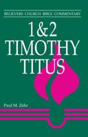1  2 Timothy, Titus: Believers Church Bible Commentary 0836194926 Book Cover