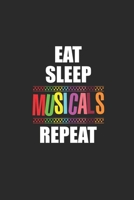 Eat Sleep Musicals Repeat: Dotted Bullet Notebook (6 x 9 - 120 pages) Cheerful Musical Notebook Design for Gift / Daily Journals / School / Musician 1712429833 Book Cover