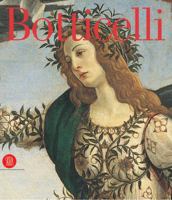 Botticelli: From Lorenzo the Magnificent to Savonarola 8884915651 Book Cover