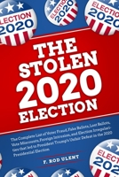 The 2020 Stolen Election 108793091X Book Cover