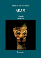 Adam: Tome 3 2322266302 Book Cover