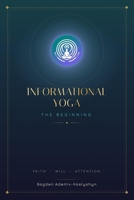 Informational Yoga: The beginning B0H9NTGSJG Book Cover