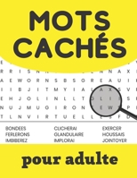 Mots cachés pour adulte: carnet avec 80 grilles de mots mêlés | Un puzzles par page | idée cadeau B0BD2XP5J6 Book Cover
