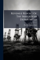 Revenue Report Of The Irrigation Department 1286319080 Book Cover