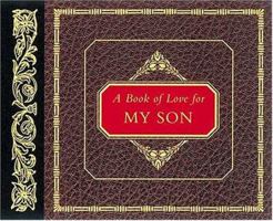 A Book Of Love For My Son 1558538658 Book Cover