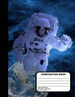 Astronaut in Outer Space Wide Ruled Notebook 200 Pages 8 1/2 X 11 Inches 1974278573 Book Cover