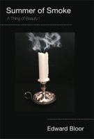 Summer of Smoke 1966196466 Book Cover