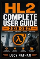 HL2 COMPLETE USER GUIDE 2026-2027: Master SDR Operation, HF Transceiver Setup, Software Configuration, and On-Air Performance for Amateur Radio Enthusiasts B0HDXPF3Q6 Book Cover