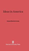 Ideas in America 067418677X Book Cover
