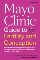 Mayo Clinic Guide to Fertility and Conception, 2nd Edition B0BW2RKF27 Book Cover