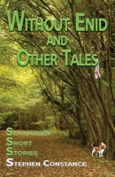 Without Enid and other Tales: Seventeen Short Stories 1789633486 Book Cover