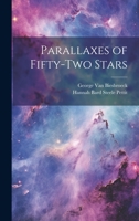 Parallaxes of Fifty-two Stars 1022240846 Book Cover
