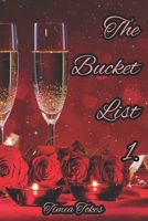 The Bucket List: A Short Erotic Story 1520570295 Book Cover