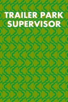 Trailer Park Supervisor: Guitar Tab Notebook 6x9 120 Pages 1691071455 Book Cover