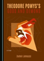 Theodore Powys's Gods and Demons 1443894354 Book Cover