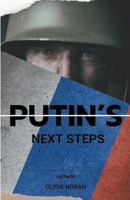 Putin's Next Steps B0CLQXP7G8 Book Cover