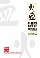 China's Book of Martyrs (Fire & Blood) 1903689406 Book Cover