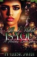A I Want Is You: A Holiday Love Story 1542807077 Book Cover