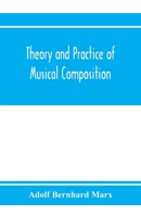 Theory and Practice of Musical Composition 1016520212 Book Cover