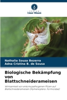 Biologische Bekämpfung von Blattschneiderameisen (German Edition) 6208108233 Book Cover